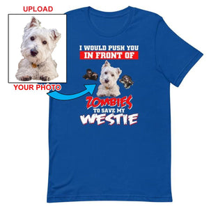 Custom Print Your T Shirt - With Your Dogs Photo Printed On It! - 4 Terriers Only
