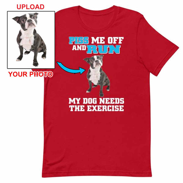 Custom Print Your T-Shirt - With Your Dogs Photo Printed On It! - 4 Terriers Only