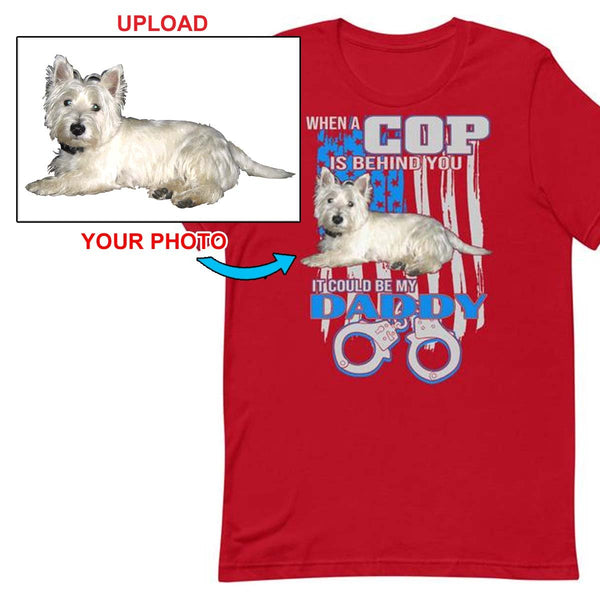 Have Your New T-Shirt With Your Own Dogs Photo Printed On It! - 4 Terriers Only
