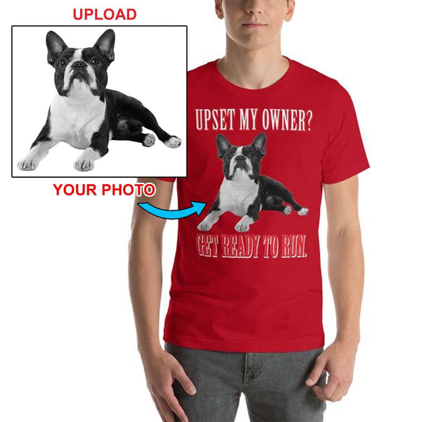 Have Your New T-Shirt With Your Own Dogs Photo Printed On It! - 4 Terriers Only